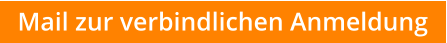 Mail zur verbindlichen Anmeldung